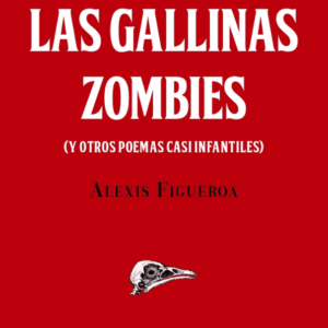 Las Gallinas Zombie